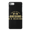 proud cousin of an awesome u.s marine iPhone 7 Case