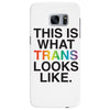 This Is What Trans Looks Like Samsung Galaxy S7 Edge