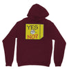 yes our no Unisex Hoodie