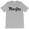 maestra T-Shirt