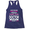 I Never Dreamed I d Grow Up To Be A Super Cute Doctor But Here I'm Kil Racerback Tank