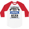 I've Been Called A Lot Of Names But Papa Is My Favorite 3/4 Sleeve Shirt