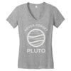 never forget pluto the planet Women's V-Neck T-Shirt
