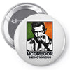 mcgregor the notorious ireland Pin-back button