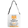 I'm Called Papi Because  I'm Way Too Cool To Be Called Grandfather Adjustable Strap Totes