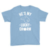 he's my lucky charm Youth Tee