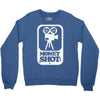 money shot Crewneck Sweatshirt