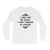 i only see my goals Long Sleeve Shirts