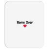 Game Over Mousepad