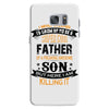 Super Cool Father Of A Freaking Awesome Son Samsung Galaxy S7
