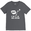 beep if you dig metal detecting V-Neck Tee