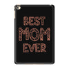 best mom ever iPad Mini 4