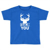 buck you Toddler T-shirt