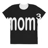 mom 3 All Over Women's T-shirt