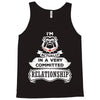 I Am Bulldog Actually In A Very Commited Relationship Tank Top