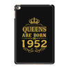 queens are born in 1952 iPad Mini 4