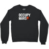 Occupy Mars Crewneck Sweatshirt