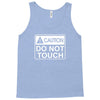 do not touch the belly maternity Tank Top