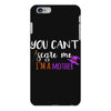 you can't scare me i'm a mother iPhone 6 Plus/6s Plus Case