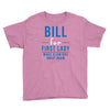 bill for first lady make blowjobs great again Youth Tee