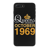 queens are born in october 1969 iPhone 7 Plus Case