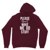 please don't make me do stuff. Unisex Hoodie