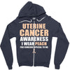 Uterine Cancer Awareness I Wear Peach For Some Special To Me Zipper Hoodie