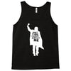 don't you forget about me Tank Top