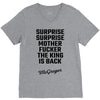 Surprise Surprise Mother Fucker The King Is Back V-Neck Tee