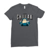 chillax like a Ladies Fitted T-Shirt
