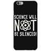 science will not be silenced iPhone 6/6s Case