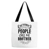 My Favorite People Call Me Brother Tote Bags