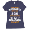 Super Cool Son Of A Freaking Awesome Dad Ladies Fitted T-Shirt