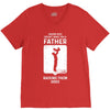 Having Kids Doesn't Make You a Father Raising Them Does V-Neck Tee