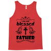 I Am One Blessed Father Tank Top