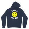 have a nice day Unisex Hoodie