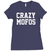 crazy mofos Ladies Fitted T-Shirt