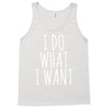 i do what i want Tank Top