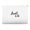 aunt to be Accessory Pouches