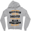 Super Cool Daughter Of A Freaking Awesome Mom Zipper Hoodie