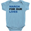 March For Our Lives Baby Onesie