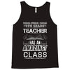 This 5 TH Grade Teacher Has An Amazing! Class Tank Top