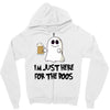 i'm just here for the boos Zipper Hoodie