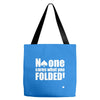 no one cares what you folded Tote Bags