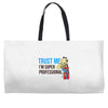 trust me i'm super professional Weekender Totes