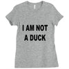 i am not a duck Ladies Fitted T-Shirt