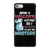 being a unicorn iPhone 7 Case