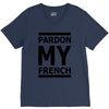 pardon my french V-Neck Tee