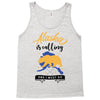 alaska is calling and i must go Tank Top