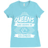 Queens Are Born In December Ladies Fitted T-Shirt